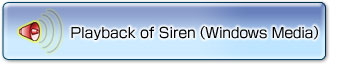 Playback of Siren (Windows Media)